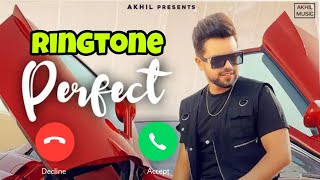 Perfect Akhil Ringtone Perfect Song Akhil Ringtone Latest Punjabi song new parfect song ringtone new