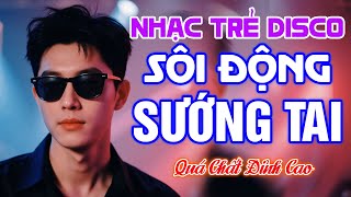 TOP NHẠC DISCO➤NHẠC TRẺ DISCO 8X 9X REMIX CỰC SÔI ĐỘNG✔️NHẠC TRẺ DISCO 7X8X9X🔥NHẠC DISCO REMIX