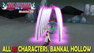 BLEACH Mobile 3D - ALL 35 Characters Abilities, Bankai \u0026 Hollow (Android/iOS)