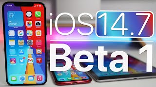 iOS 14.7 Beta 1 is Out! - What's New?