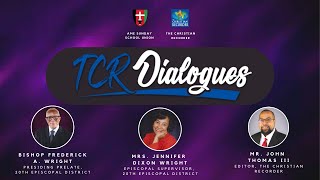 TCR Dialogue: Bishop and Supervisor Wright