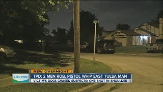 TPD: Two men rob, pistol whip east Tulsa homeowner