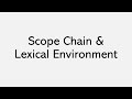 Scope Chain and Lexical Environment