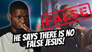 False Prophet Claims There's No False Jesus