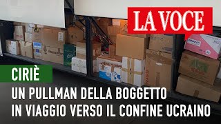 CIRIÈ. Un pullman della Boggetto in viaggio verso il confine ucraino