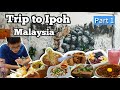 Road Trip to Ipoh! [4D3N]