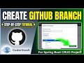 3. Create a New Branch from Main in GitHub for Spring Boot CRUD Project | Git Branch Tutorial