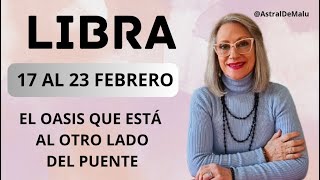 LIBRA /EL OASIS QUE ESTÁ AL OTRO LADO DEL PUENTE