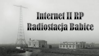 Internet II RP - Radiostacja Babice. Jarosław Chrapek