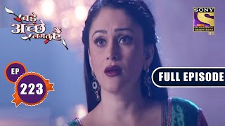 The Accident | Bade Achhe Lagte Hain - Ep 223 | Full Episode