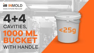 IML system - 1000 ml bucket with handles, 4+4 cavities - INMOLD