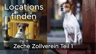 Locations finden - Zeche Zollverein TEIL 1