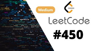 [Java] Leetcode 450. Delete Node in a BST [Binary Search Tree #5]
