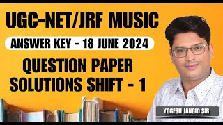 ANSWER KEY [P-1] JUNE 2024 UGC-NET/JRF MUSIC ( 18 JUNE 2024 EXAM ) #ugcnet #dsssb #music BY-YOGESH