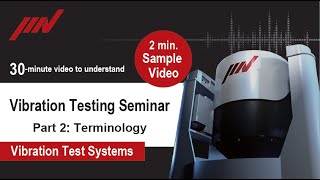 IMV Vibration Test Seminar Sample Video _Part2_Terminology【DSS-No.63- E】IMV CORPORATION