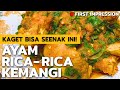 AYAM RICA-RICA KEMANGI - LEZATNYA DIJAMIN BIKIN SUSAH MOVE ON SAMA MASAKAN SATU INI. WAJIB COBA YA!