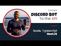 Connecting Discord Bot to the API