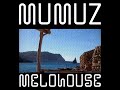 MuMuZ - MELOHOUSE