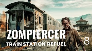 Zompiercer || SE1 EP8 || Refuel at Station - Down the Tracks!!