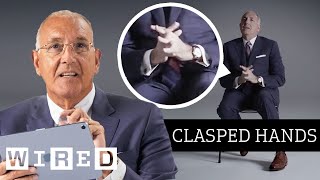 Body Language Expert Breaks Down His Own Body Language | WIRED