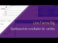 Linx Farma Big - Dashboard de conciliador de cartões