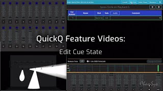 QuickQ Feature Videos: Edit Cue State