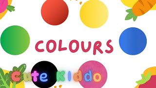 Let's learn the Colors! -|Color Song for Children by Cute kiddo -Cartoon Nursery Rhymes .