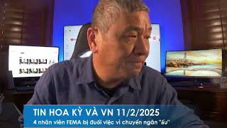 TIN HOA KỲ VÀ VN 11/2/2025: 4 Nhân viên FEMA bị đuổi việc vì trả tiền khách sạn cho di dân phi pháp