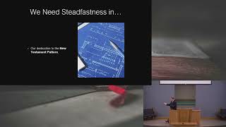 9/25/2024 - Hallmarks of the Church: Steadfastness - Willette church of Christ