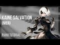 How to play Kaine Salvation (NieR) by Keiichi Okabe on Piano (Tutorial)