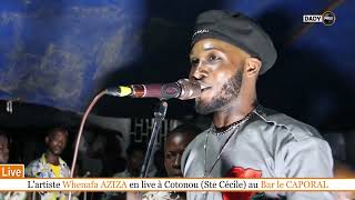 WHENAFA AZIZA en Live à Cotonou (Ste Cécile) au Bar le Caporal