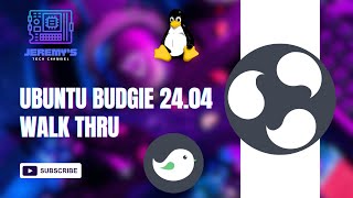 Ubuntu Budge 24.04 LTS Walk Thru