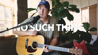 No Such Thing - John Mayer Cover