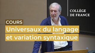 Universaux du langage et variation syntaxique (10) - Luigi Rizzi (2022-2023)