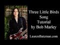 Three Little Birds Guitar Lesson-  Beginner Guitar Songs