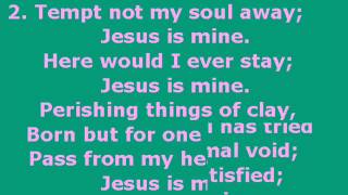 Hymn 531 Jesus is mine