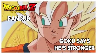 Goku Tells Vegeta He's STRONGER Than Him! - DBZ FANDUB (Old Version)