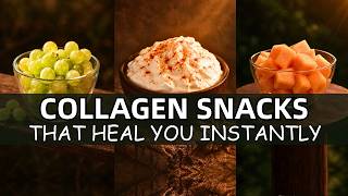 20 Collagen Rich Snacks That Will Heal You Instantly