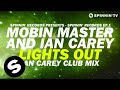 Mobin Master and Ian Carey - Lights Out (Ian Carey Club Mix) [Available November 9]
