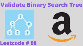 VALIDATE BINARY SEARCH TREE | LEETCODE # 98 | PYTHON POSTORDER DFS SOLUTION