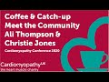 Cardiomyopathy Conference 2020 - Coffee and Catch up - Meet the Community