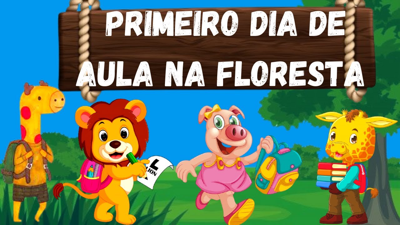 HISTÓRIA PARA VOLTA ÀS AULAS | EDUCAÇÃO INFANTIL | PRIMEIRO DIA DE AULA ...