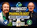 Pharmacist and a Pharmacologist Discuss Supplements