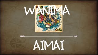 WANIMA - 曖昧(AIMAI) [가사/발음/한글자막]