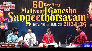 Day 22 | Malliyoor Ganesha Sangeethotsavam 2024-25 | 07 December 2024