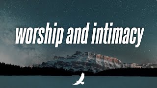 [ 4 HOURS ] WORSHIP AND INTIMACY // PROPHETIC SOAKING INSTRUMENTAL WORSHIP
