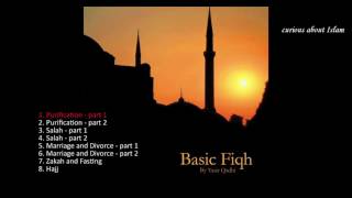 Basic Fiqh - Yasir Qadhi - Purification part 1 - CD1