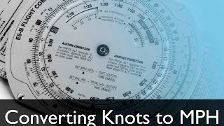Tutorial | E6B Flight Computer (Knots to MPH) | Lesson# 11