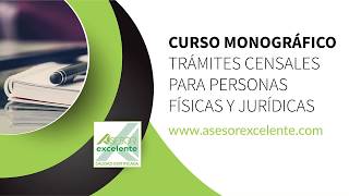 Curso Monográfico sobre Trámites Censales | Asesor Excelente