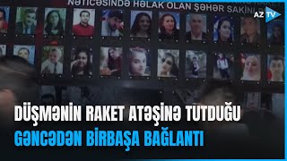 Müharibədə düşmənin hədəfinə çevrilən Gəncədən BİRBAŞA BAĞLANTI: şəhidlərimizin xatirəsi yad edildi